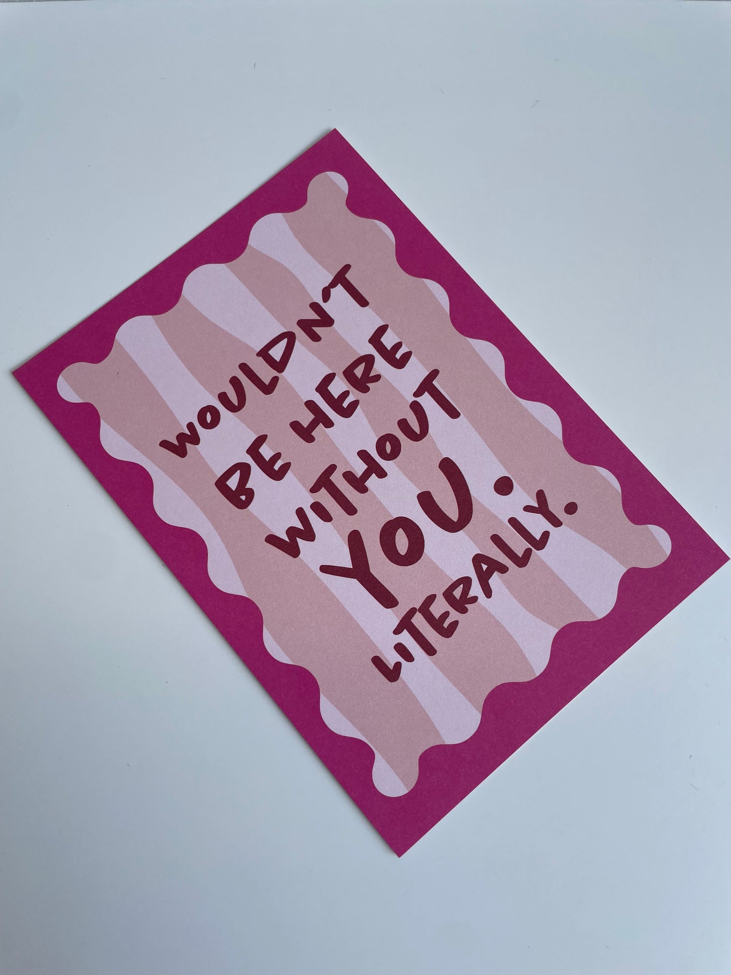 Wouldn’t be here without you